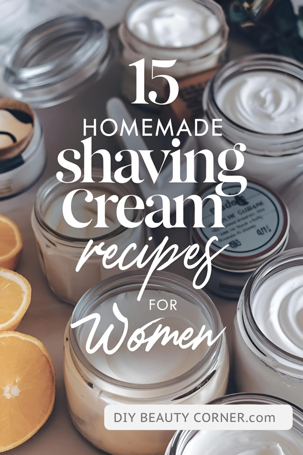 15 Best DIY Homemade Shaving Cream Recipes for Women