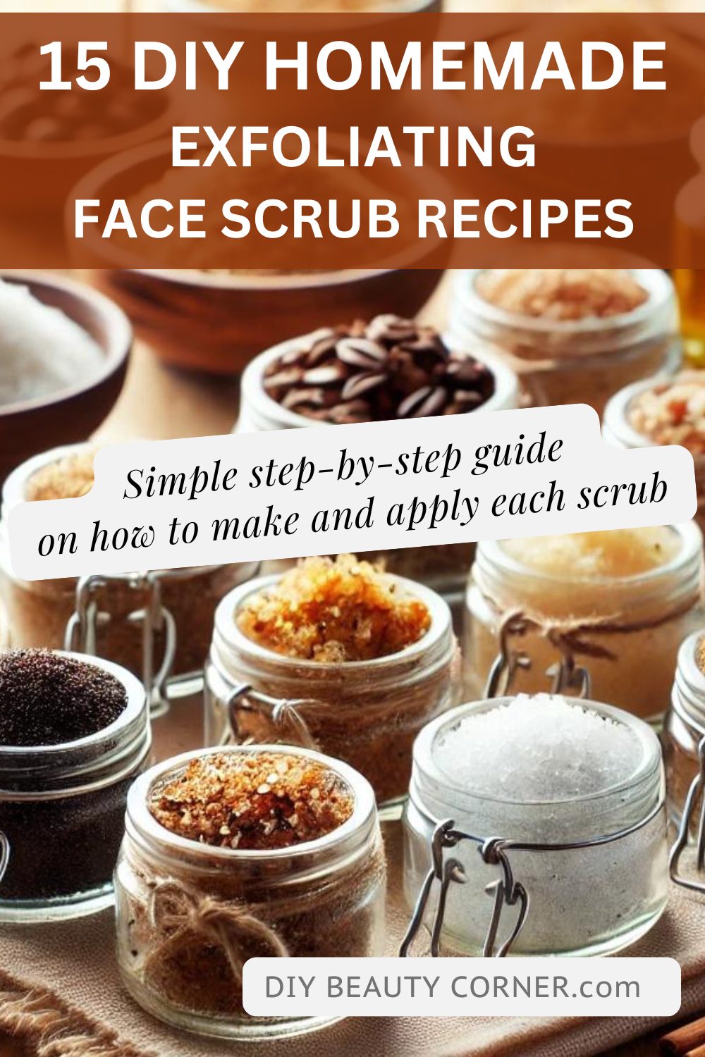 15 Best DIY Homemade Exfoliating Face Scrub Recipes