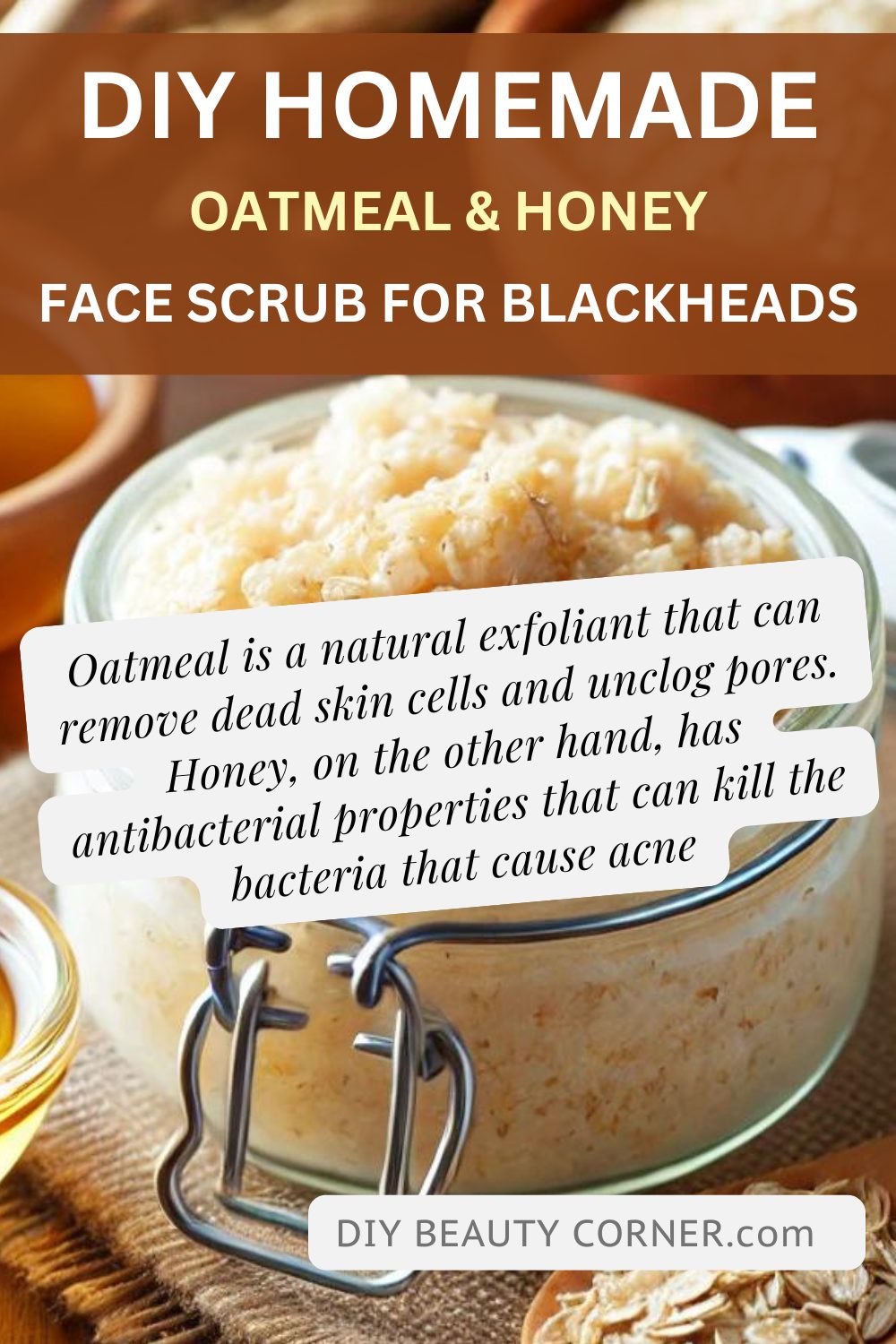 DIY Homemade Oatmeal and Honey Scrub for Blackheads