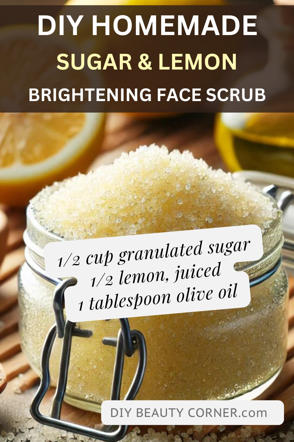 DIY Sugar and Lemon Juice Brightening Face Scrub