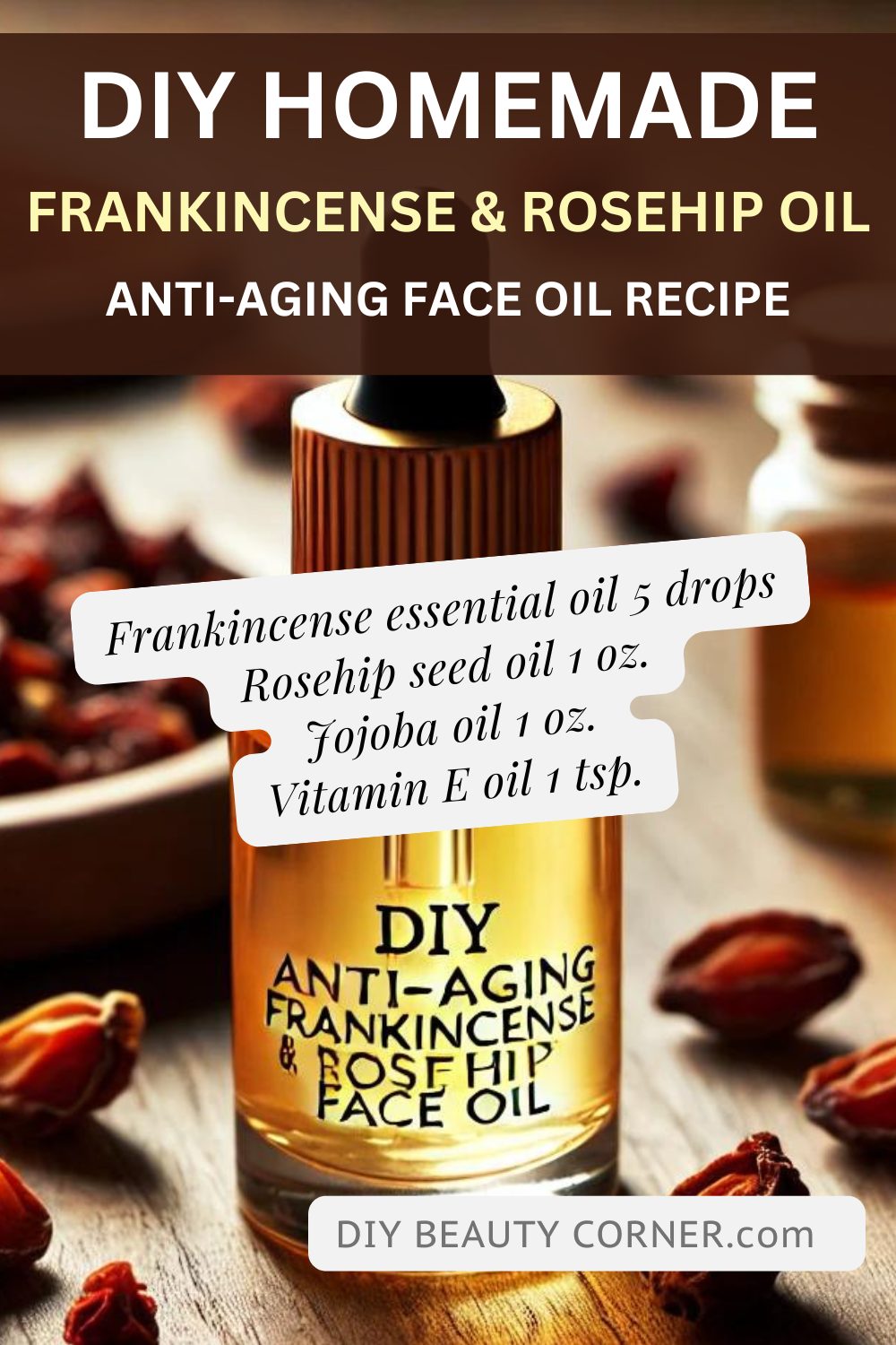 Anti-Aging Frankincense and Rosehip Face Oil