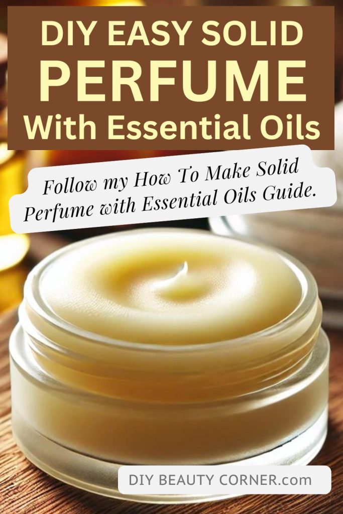 How to Make an Easy Solid Perfume Using Essential Oils