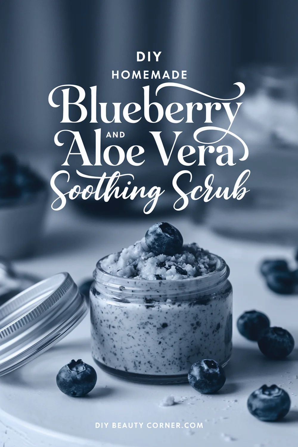 DIY HOMEMADE Blueberry and Aloe Vera Soothing Scrub 