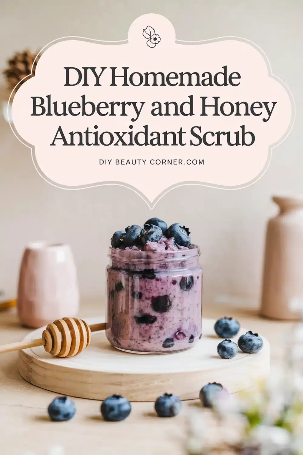 DIY HOMEMADE Blueberry and Honey Antioxidant Scrub