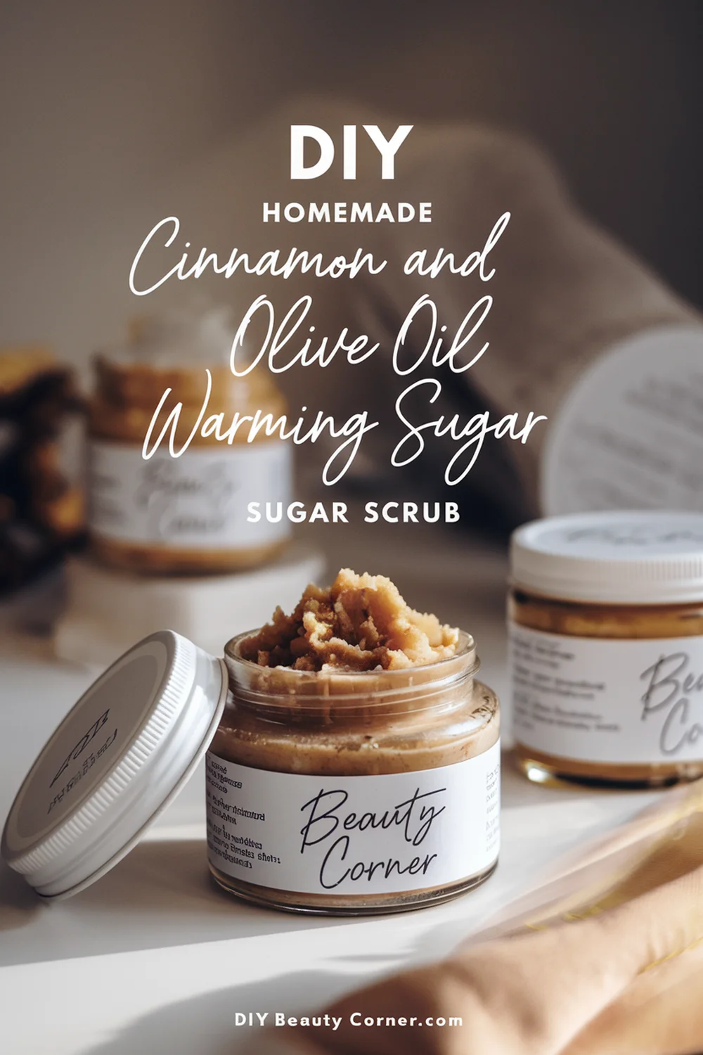 DIY HOMEMADE Cinnamon And Olive Oil Warming Sugar Scrub 