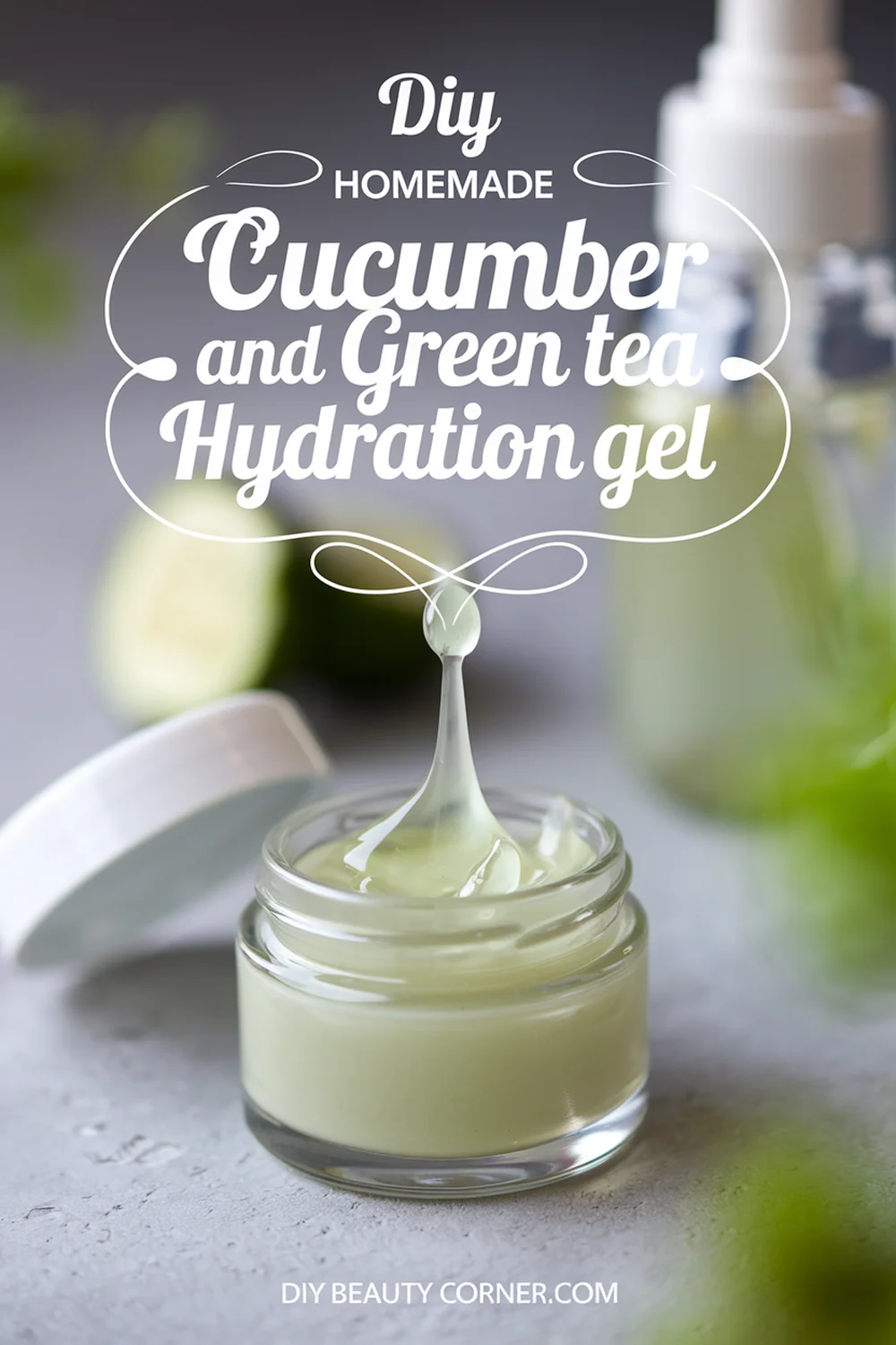 DIY HOMEMADE Cucumber and Green Tea Hydration Gel 