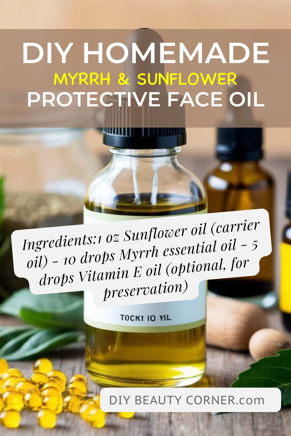 DIY HOMEMADE Myrrh & Sunflower Protective Face Oil