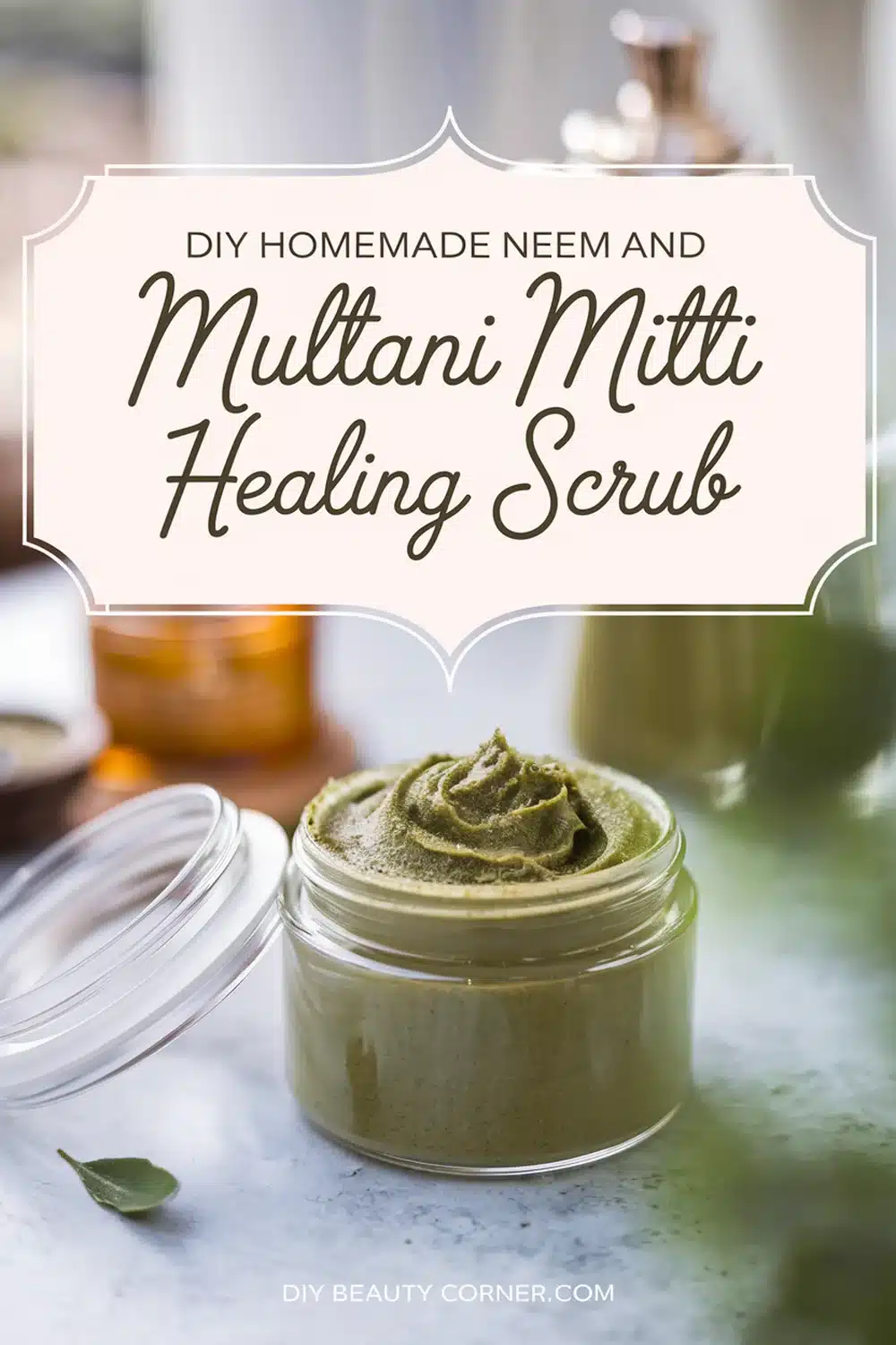 DIY HOMEMADE Neem and Multani Mitti Healing Scrub