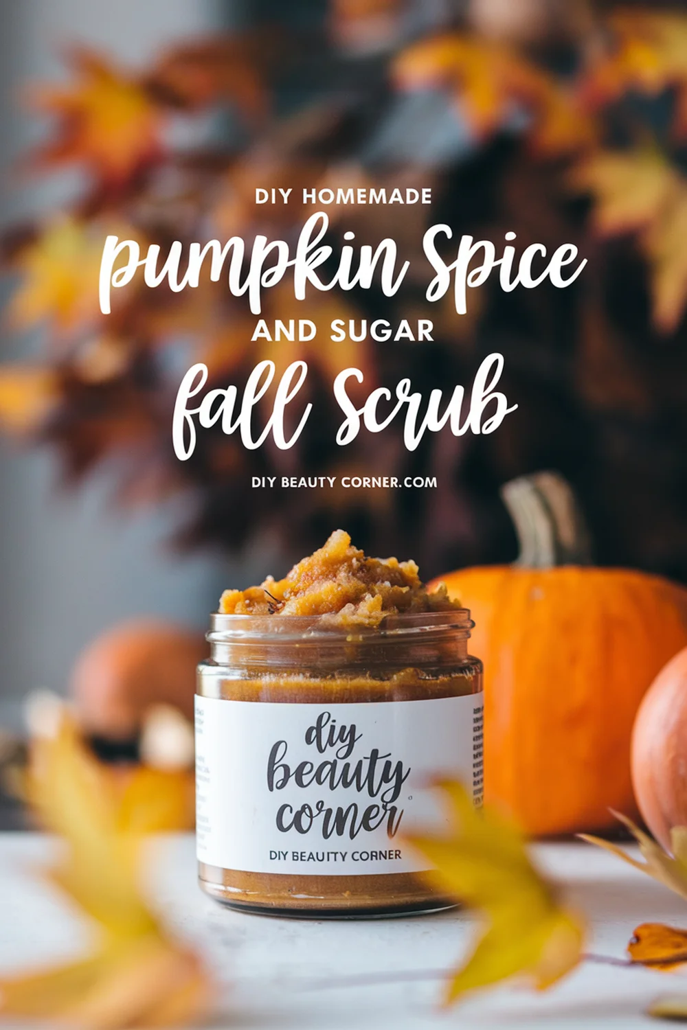 DIY HOMEMADE Pumpkin Spice And Sugar Fall Scrub 