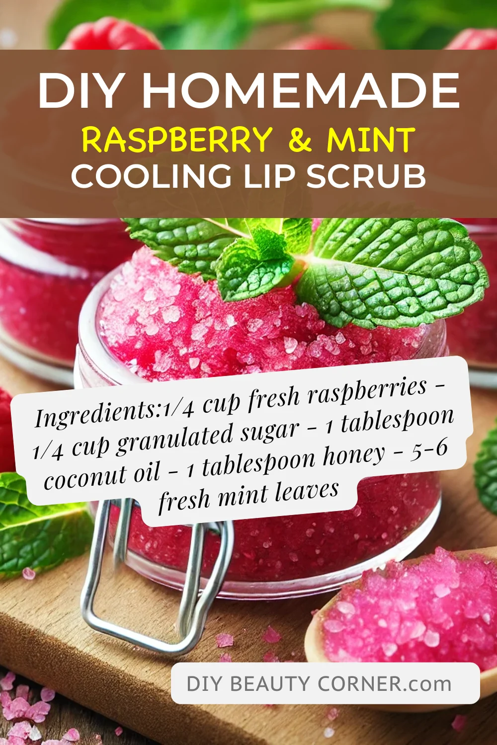 DIY HOMEMADE Raspberry & Mint Cooling Lip Scrub