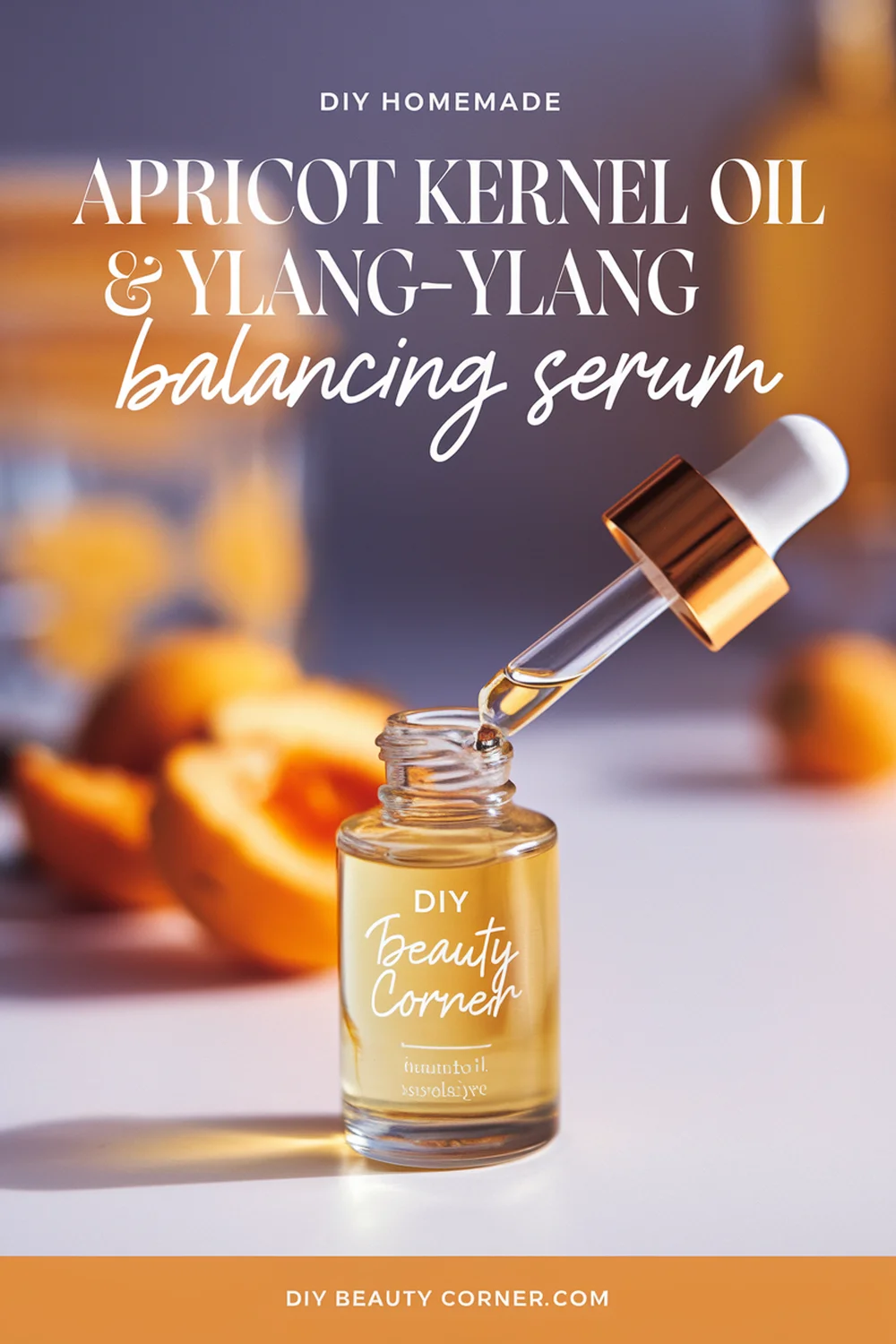 DIY HOMEMADE Apricot Kernel Oil And Ylang-Ylang Balancing Serum 