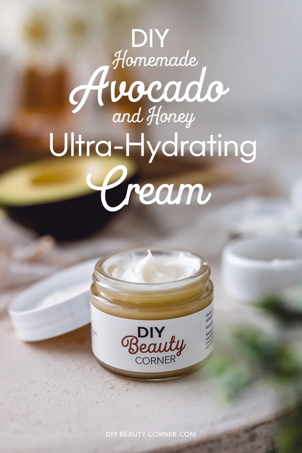 DIY HOMEMADE Avocado and Honey Ultra-Hydrating Cream 