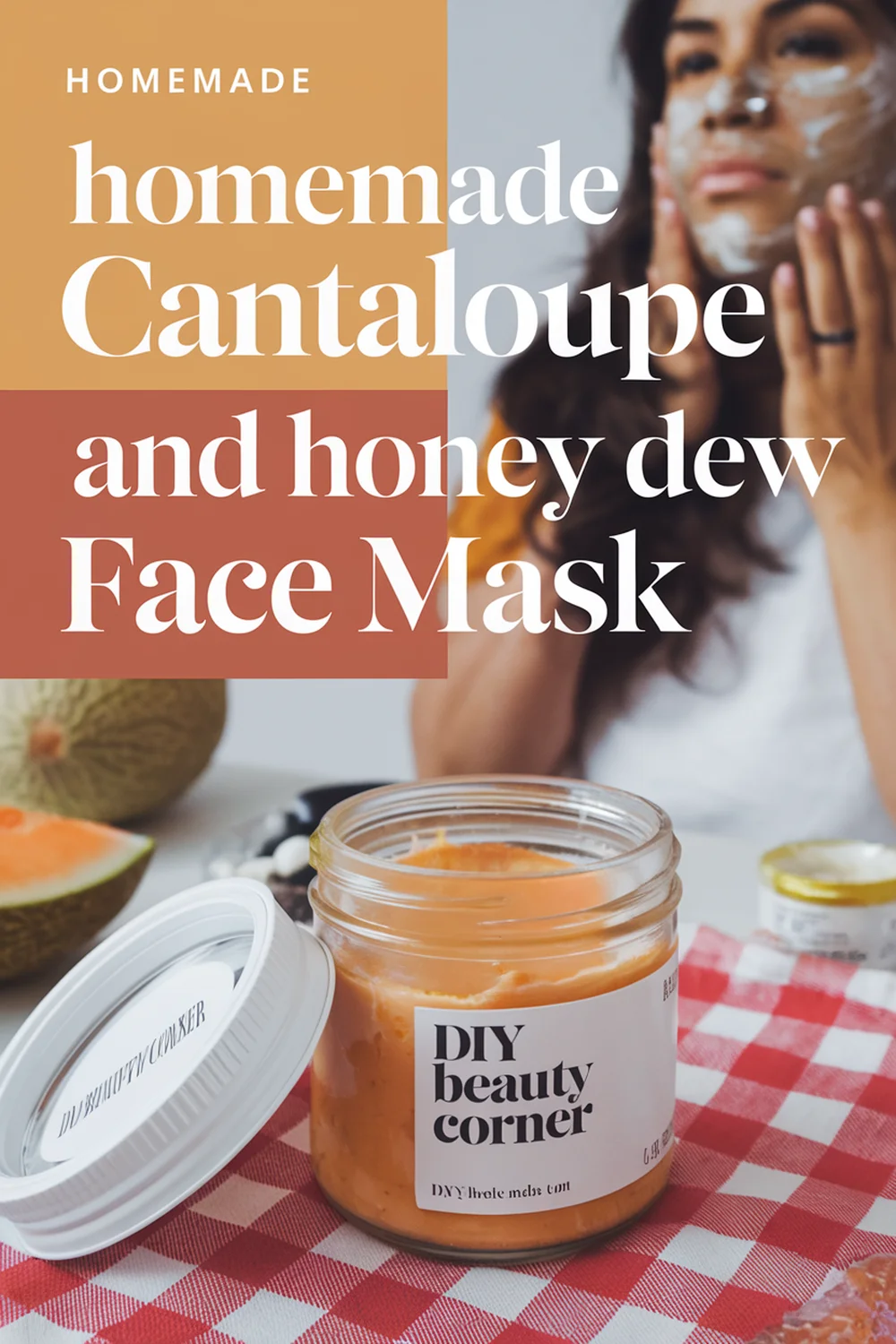 DIY HOMEMADE Cantaloupe And Honey Dew Refreshing Mask 