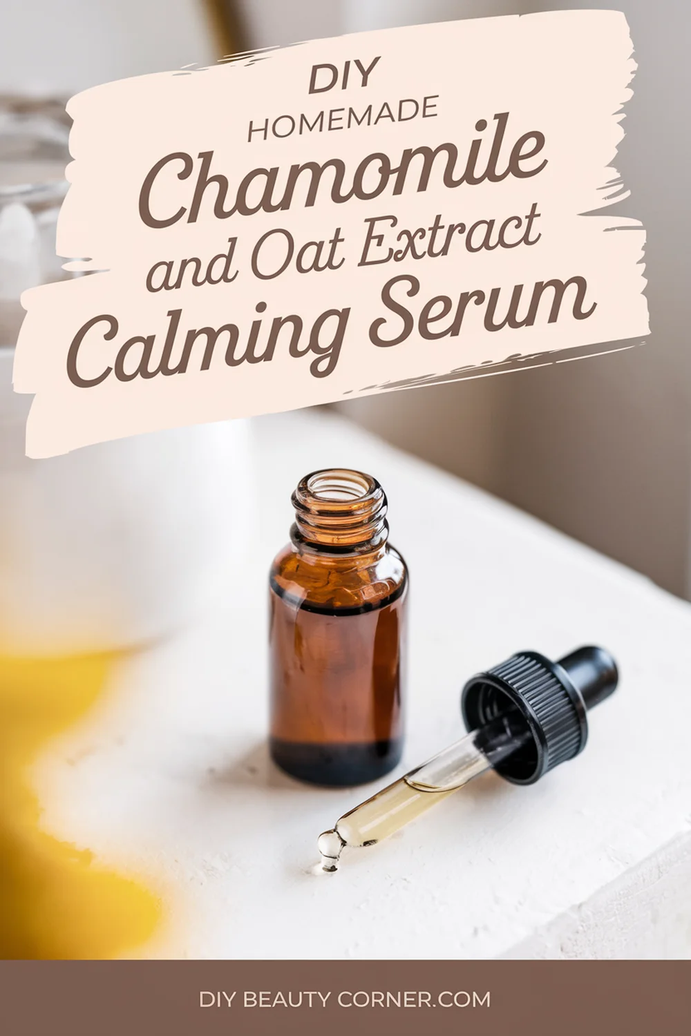 DIY HOMEMADE Chamomile and Oat Extract Calming Serum 