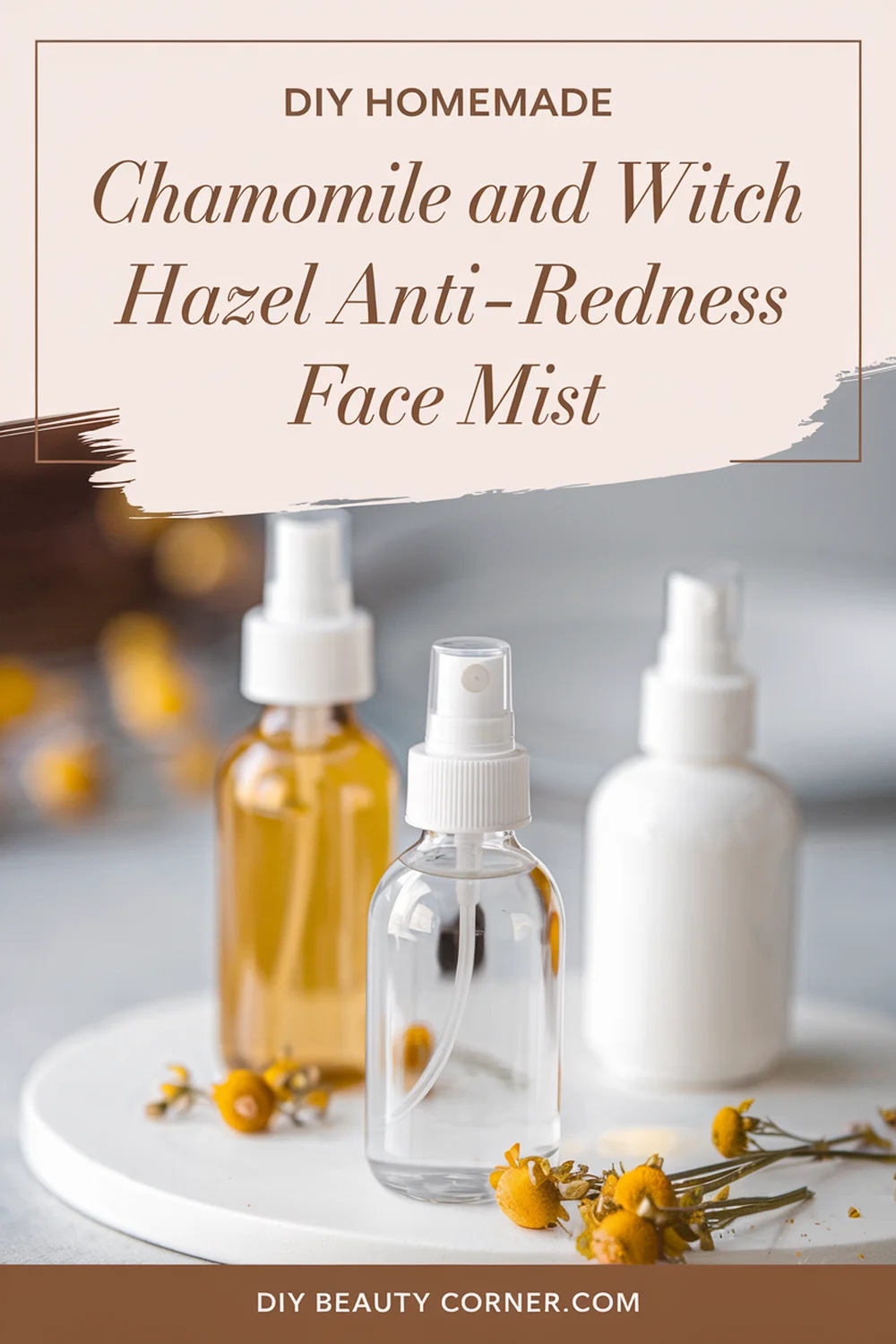 DIY HOMEMADE Chamomile and Witch Hazel Anti-Redness Face Mist 