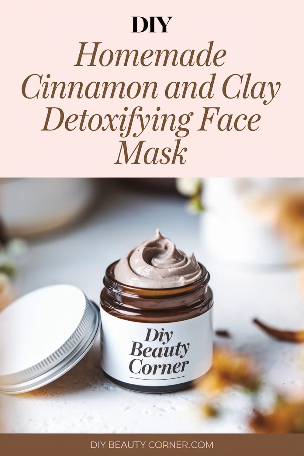 DIY HOMEMADE Cinnamon And Clay Detoxifying Face Mask 