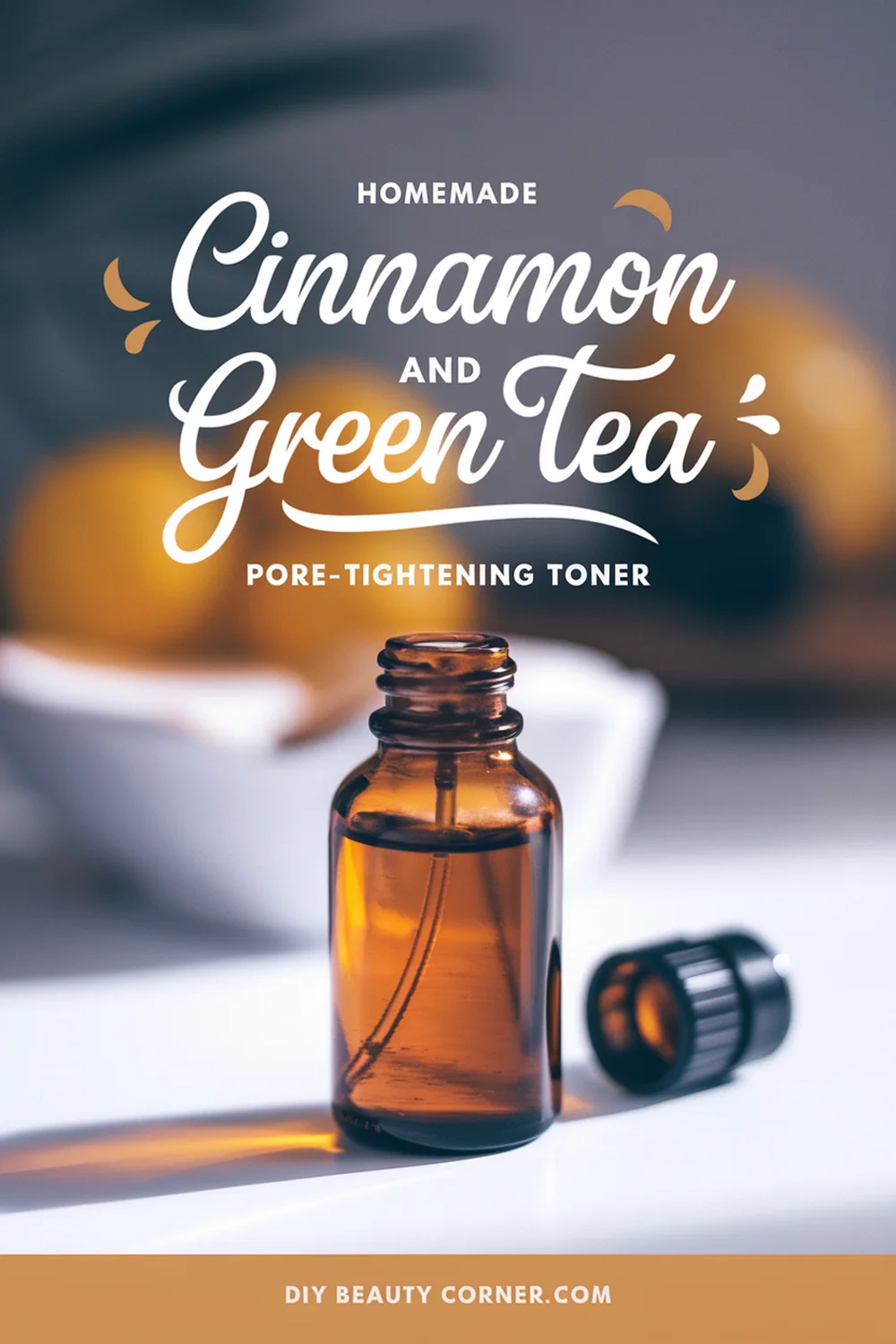 DIY HOMEMADE Cinnamon And Green Tea Pore-Tightening Toner 