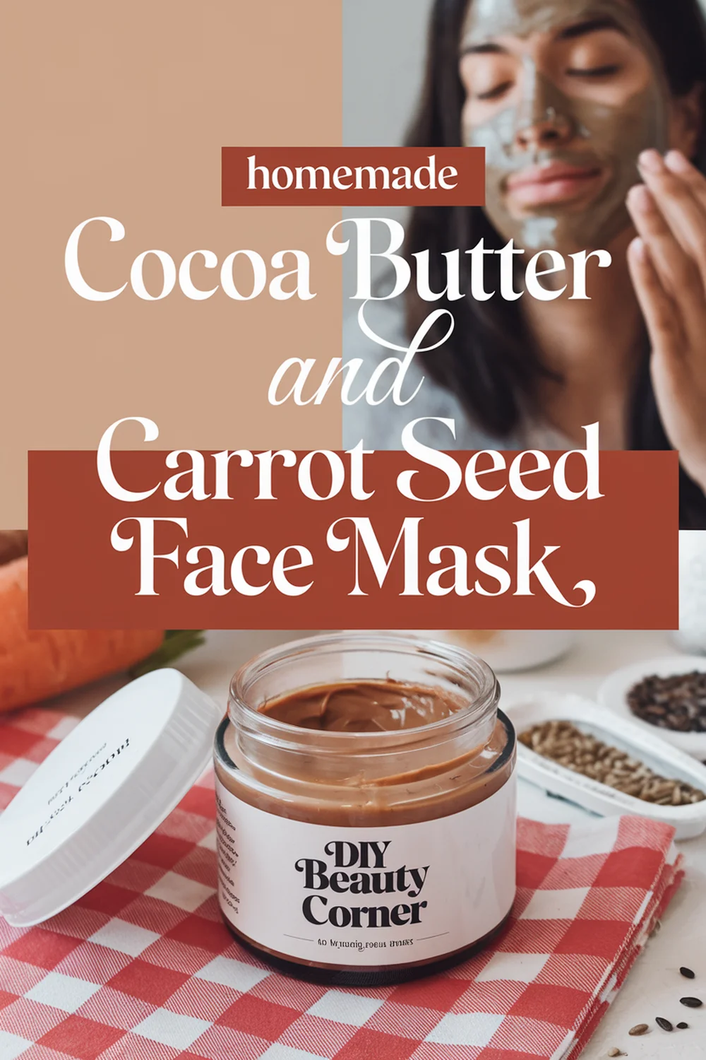 DIY HOMEMADE Cocoa Butter And Carrot Seed Healing Mask 