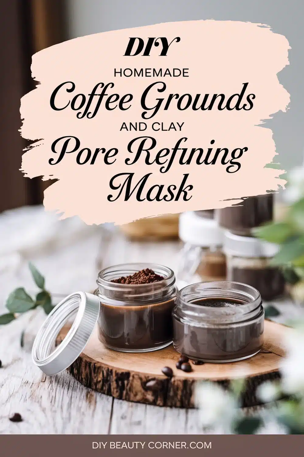 DIY HOMEMADE Coffee Grounds and Clay Pore Refining Mask 