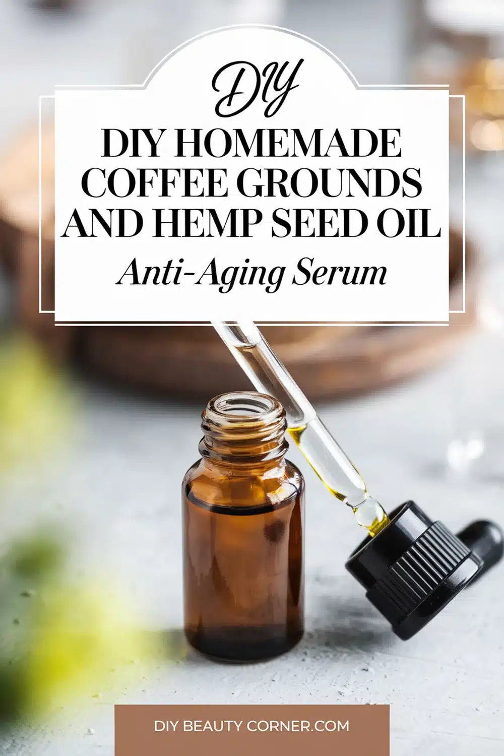 DIY HOMEMADE Coffee Grounds and Hemp Seed Oil Anti-Aging Serum 