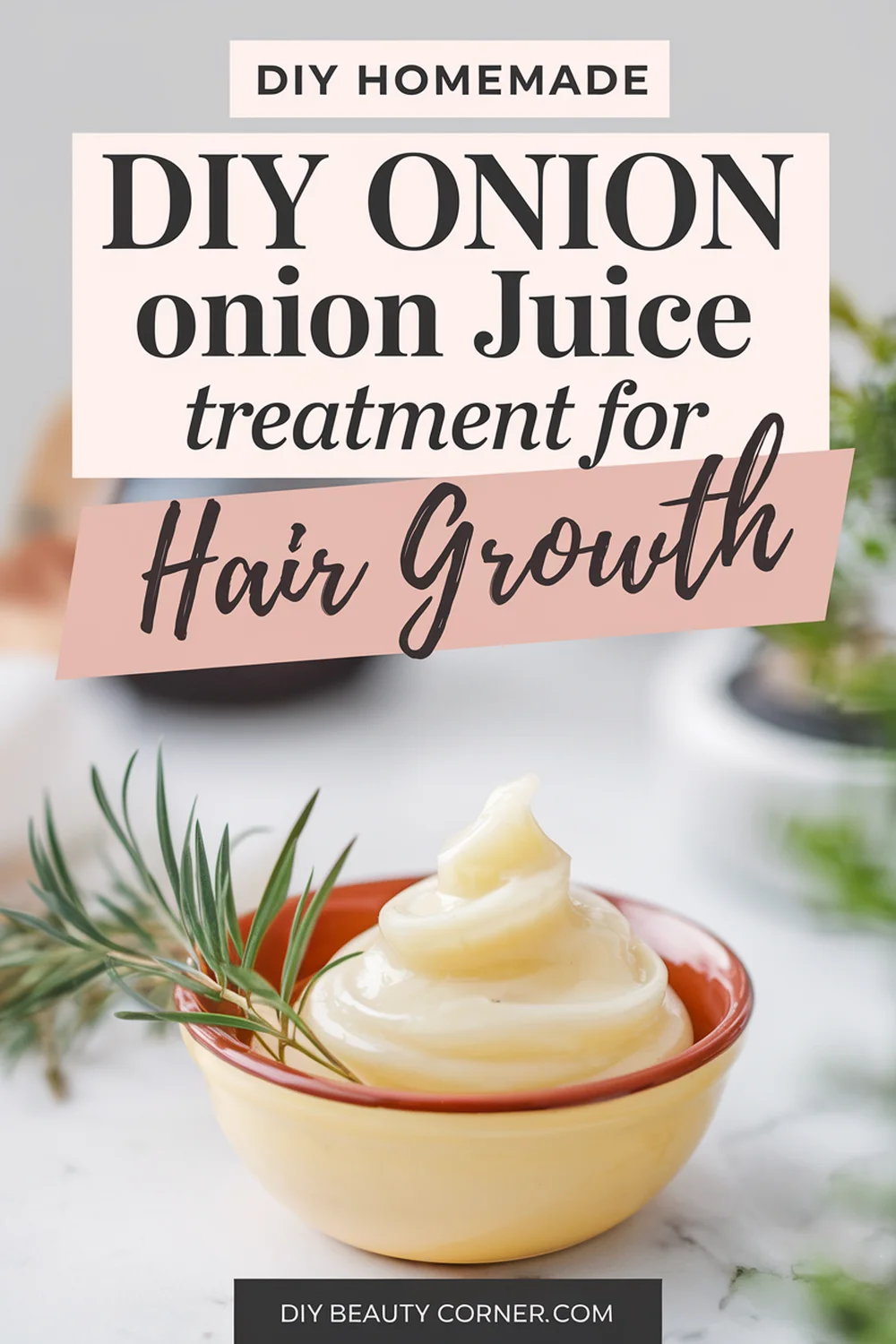 DIY HOMEMADE DIY Onion Juice Scalp Treatment For Hair Growth 