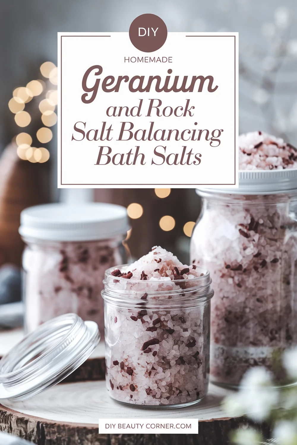 DIY HOMEMADE Geranium and Rock Salt Balancing Bath Salts 