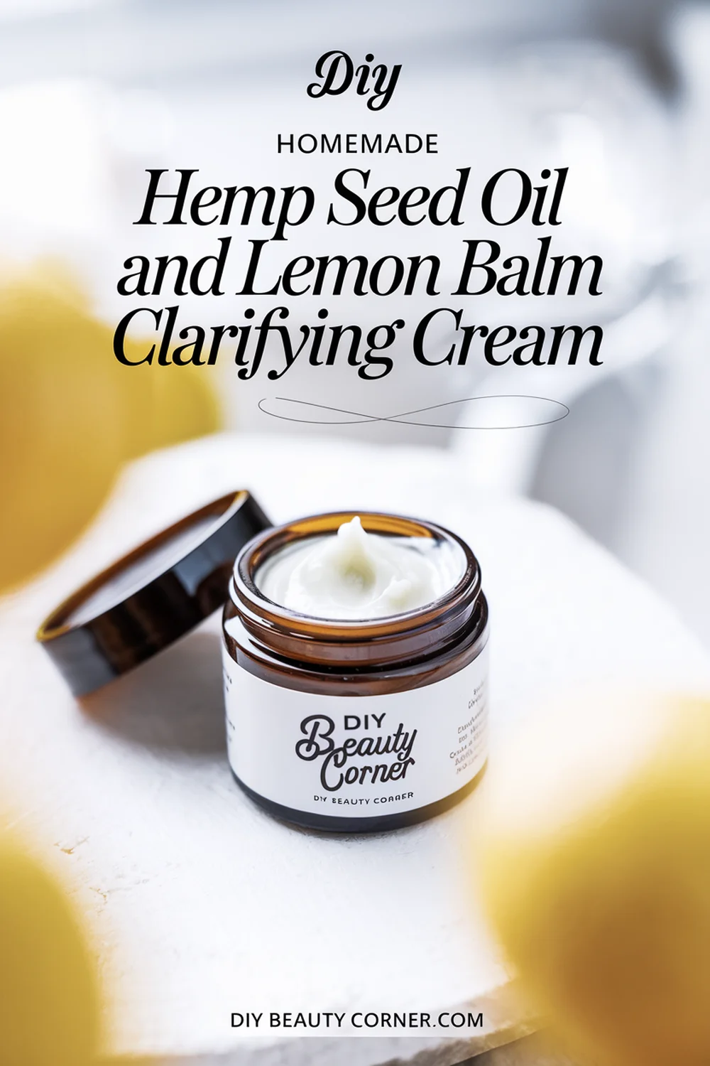 DIY HOMEMADE Hemp Seed Oil and Lemon Balm Clarifying Cream 