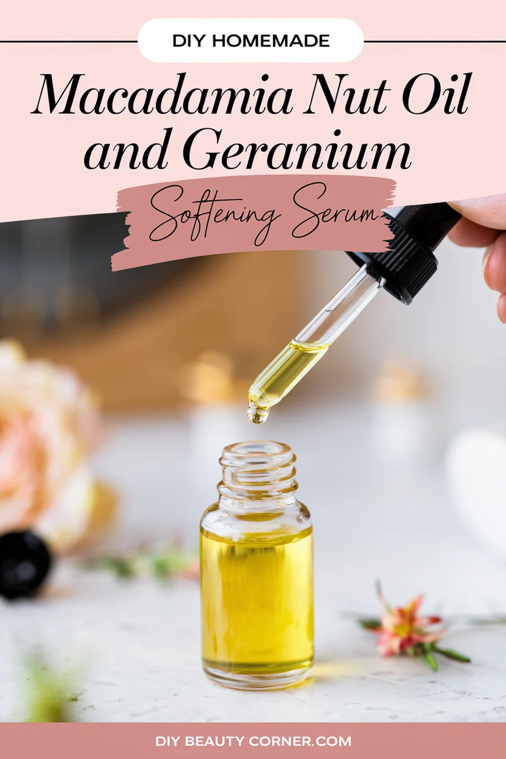 DIY HOMEMADE Macadamia Nut Oil And Geranium Softening Serum 