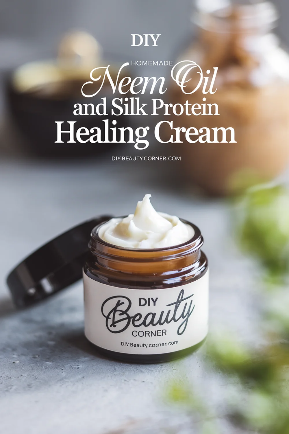 DIY HOMEMADE Neem Oil and Silk Protein Healing Cream 