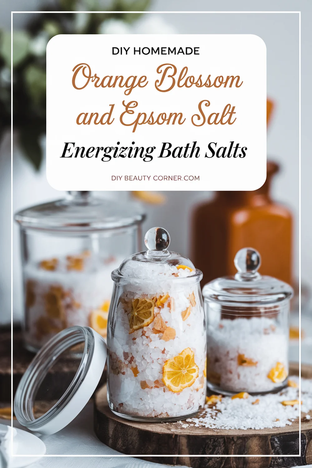 DIY HOMEMADE Orange Blossom and Epsom Salt Energizing Bath Salts 
