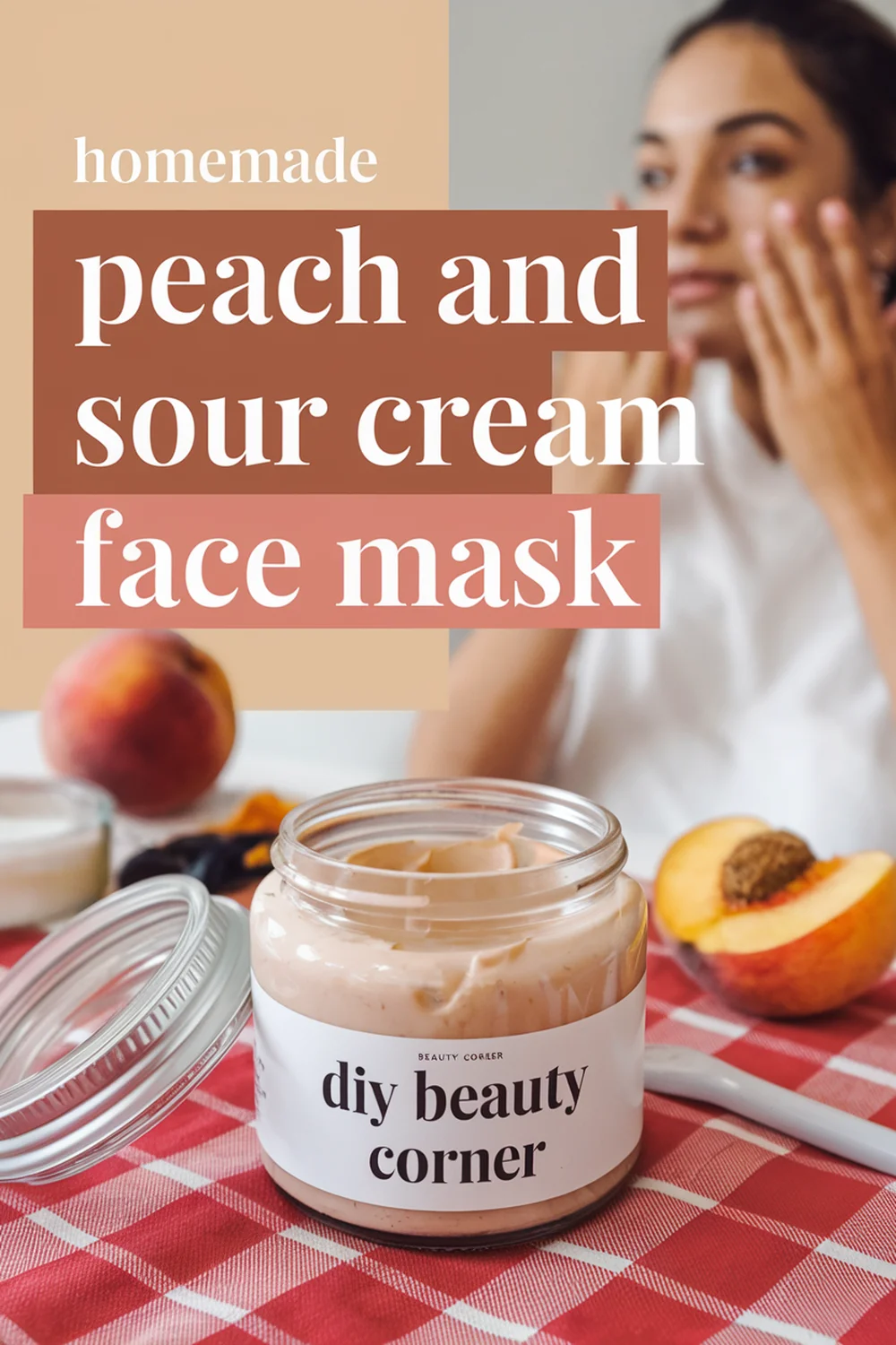 DIY HOMEMADE Peach And Sour Cream Smoothing Mask 