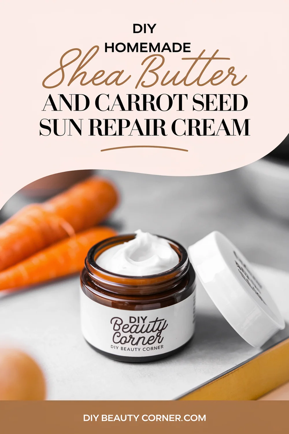 DIY HOMEMADE Shea Butter and Carrot Seed Sun Repair Cream 