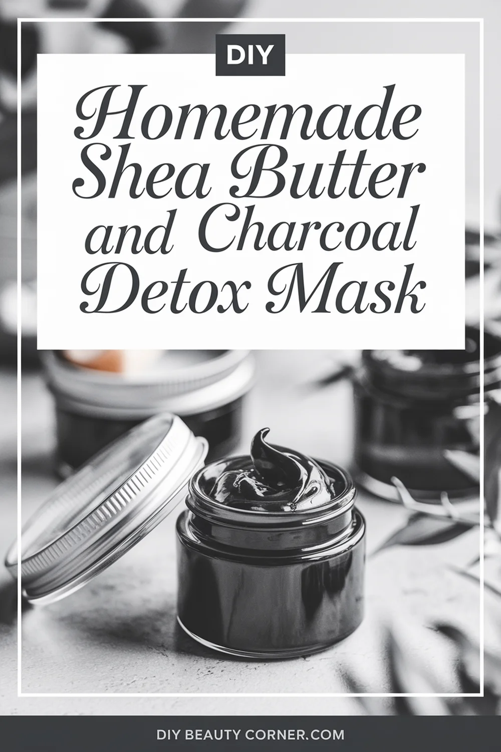 DIY HOMEMADE Shea Butter and Charcoal Detox Mask 