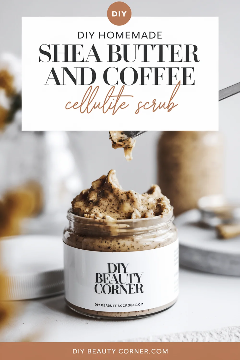 DIY HOMEMADE Shea Butter and Coffee Cellulite Scrub 