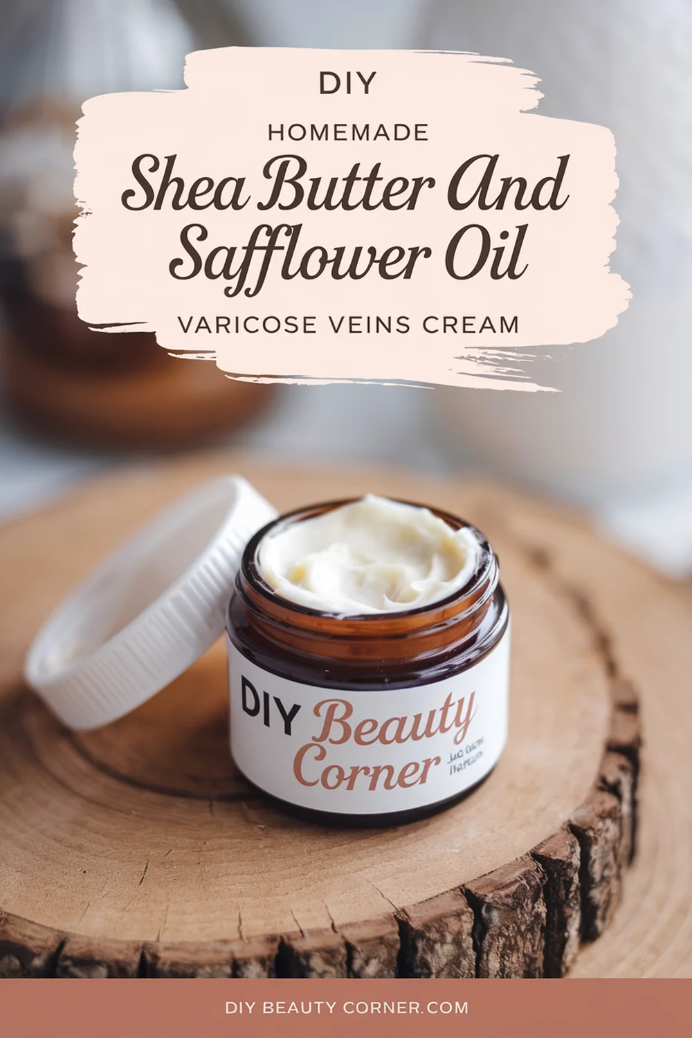 DIY HOMEMADE Shea Butter and Safflower Oil Varicose Veins Cream 