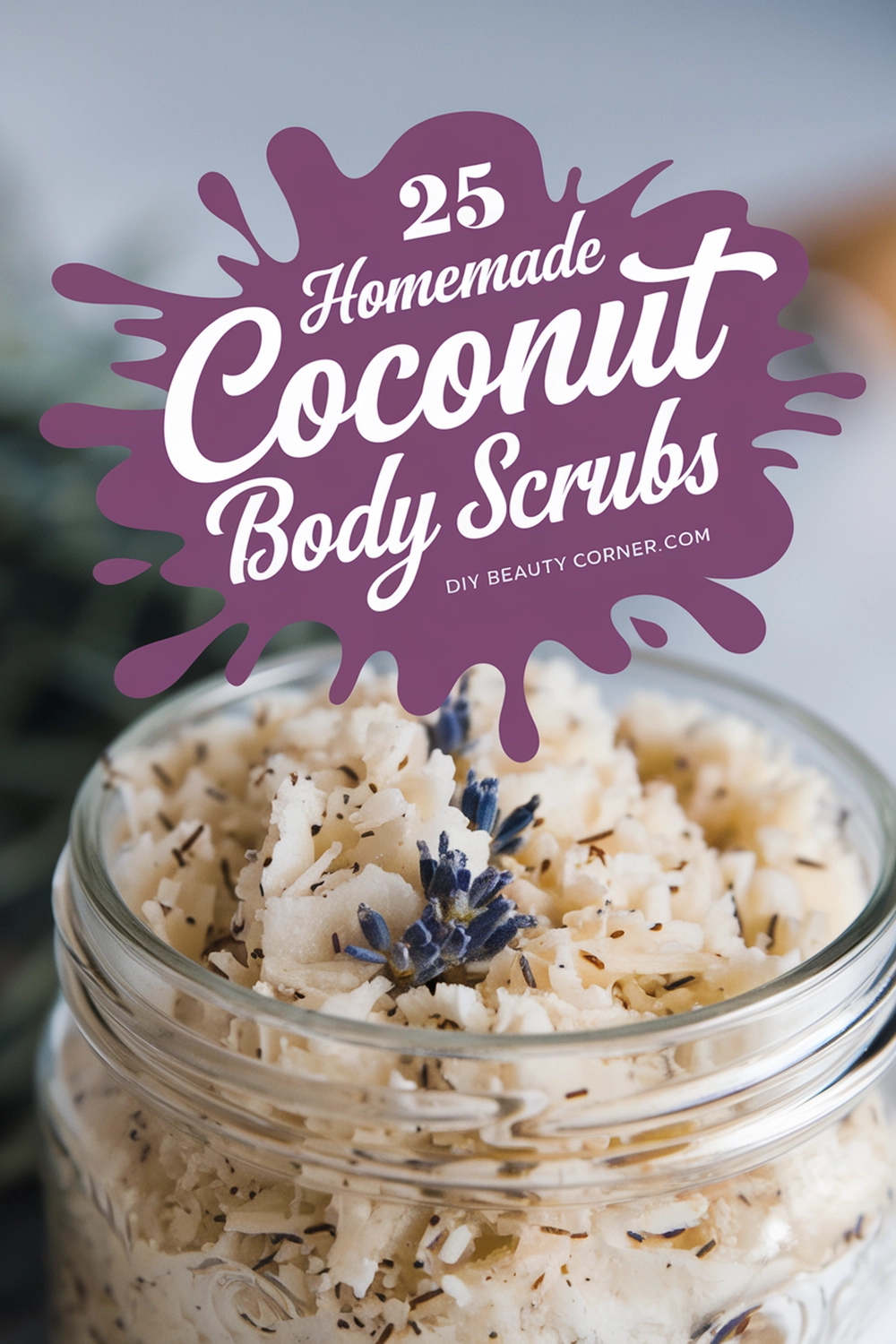 25 DIY Coconut Body Scrubs for Smooth, Glowing Skin