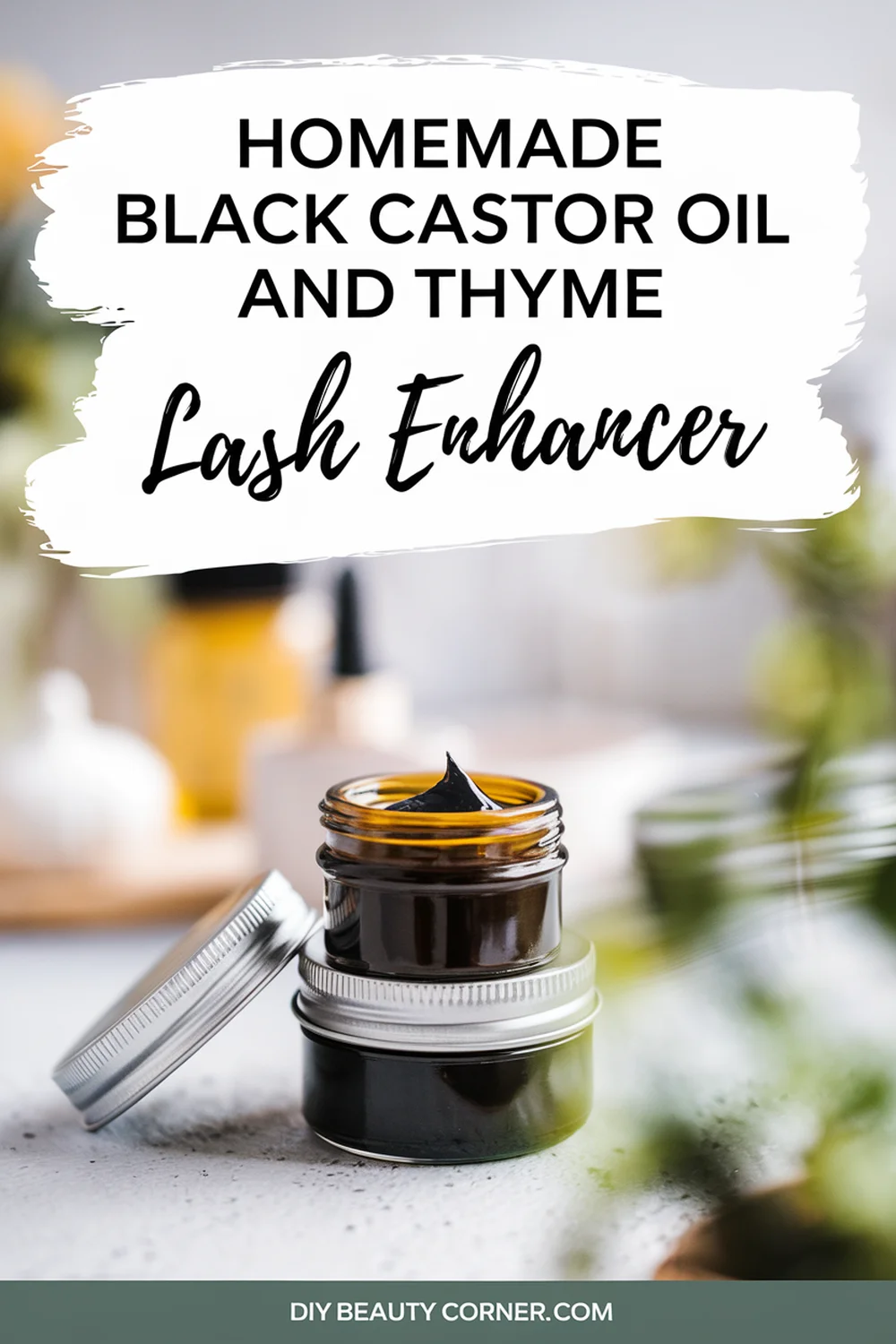 DIY HOMEMADE Black Castor Oil and Thyme Essential Oil Lash Enhancer