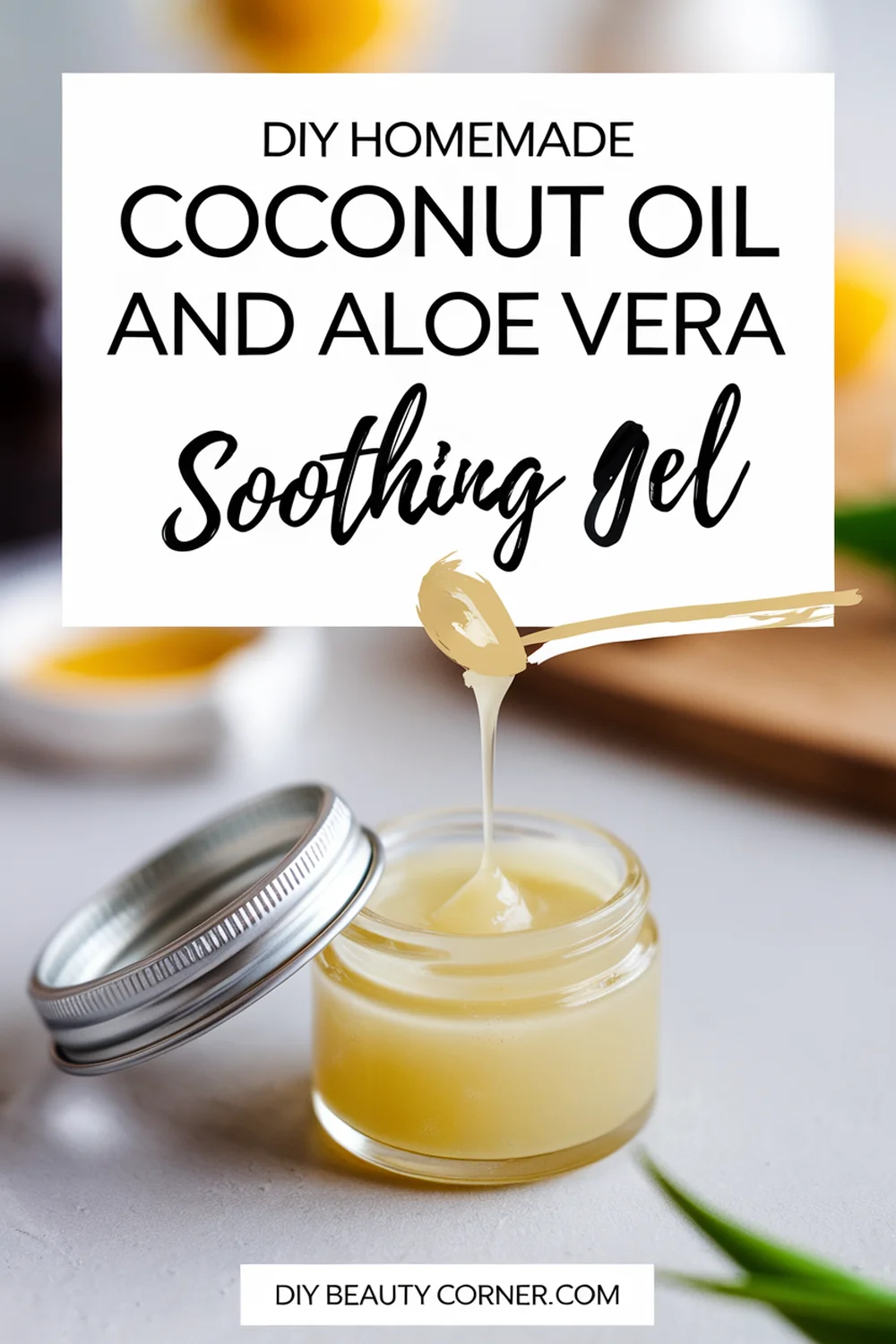 DIY HOMEMADE Coconut Oil and Aloe Vera Soothing Gel 