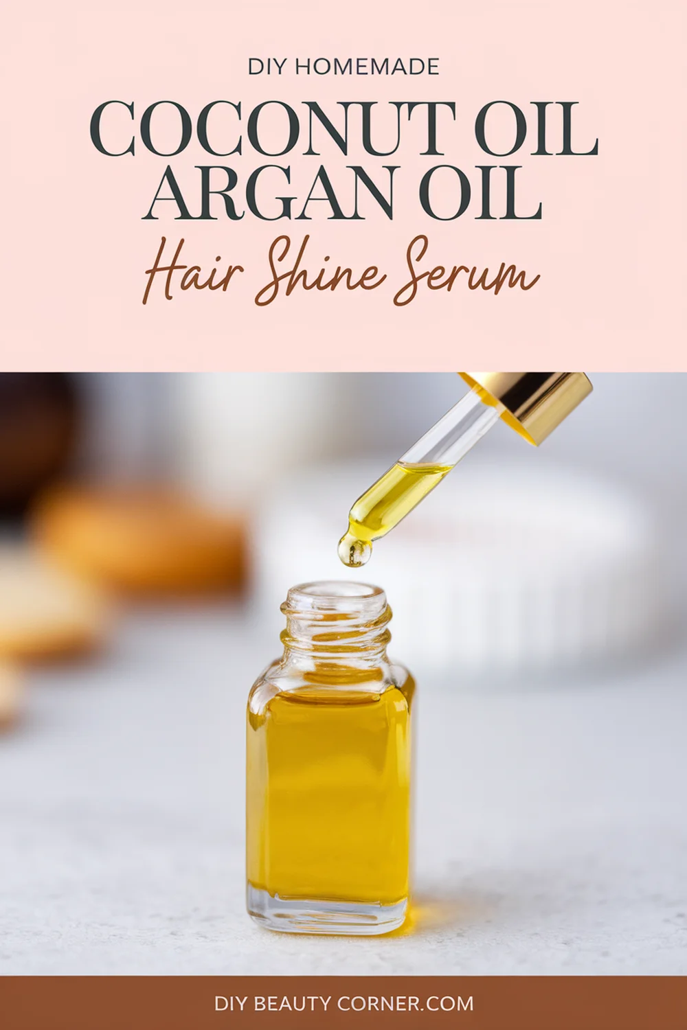 DIY HOMEMADE Coconut Oil and Argan Oil Hair Shine Serum 