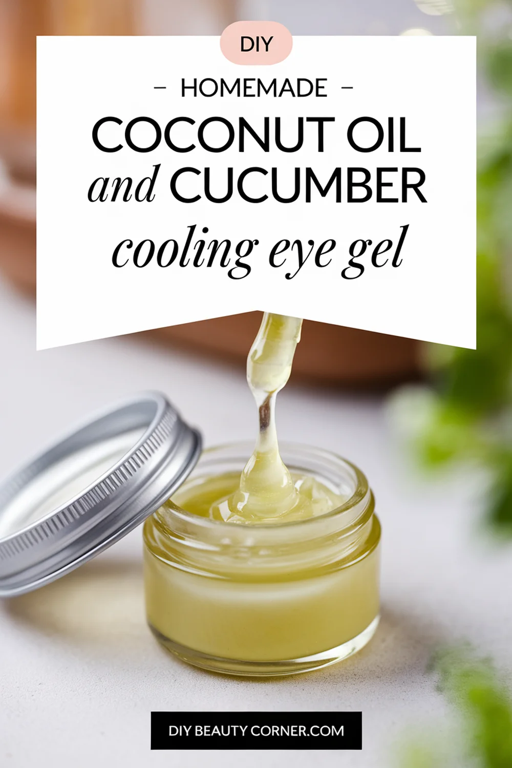 DIY HOMEMADE Coconut Oil and Cucumber Cooling Eye Gel 