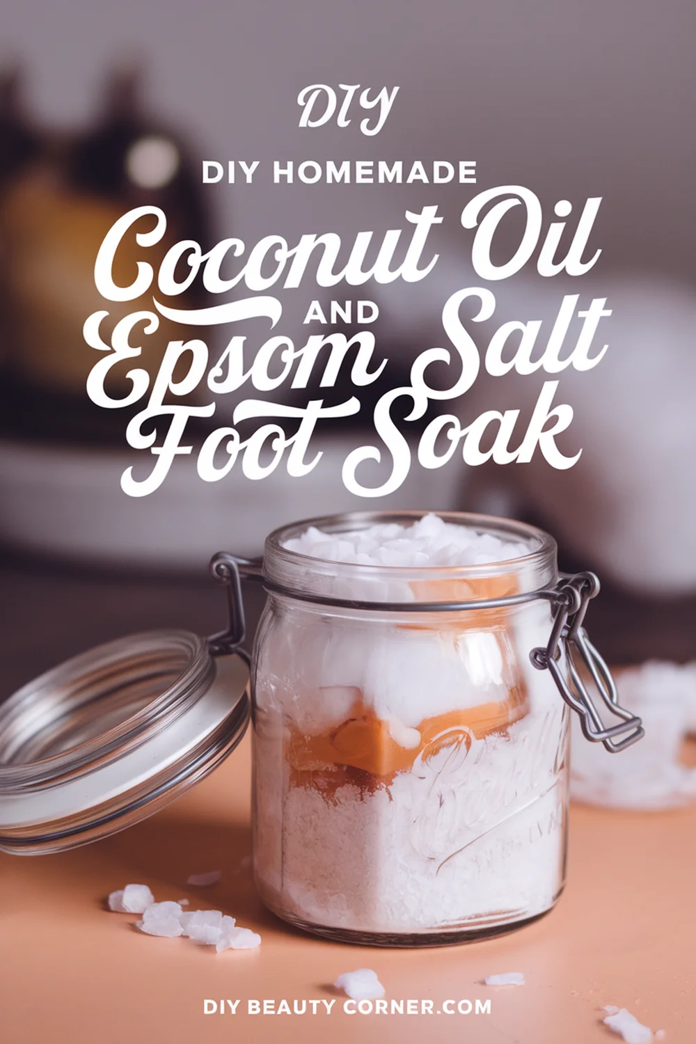 DIY HOMEMADE Coconut Oil and Epsom Salt Foot Soak 