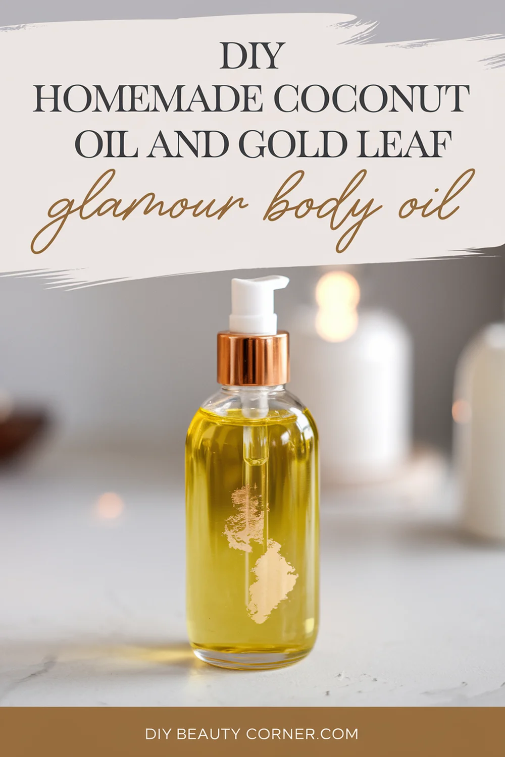 DIY HOMEMADE Coconut Oil and Gold Leaf Glamour Body Oil 