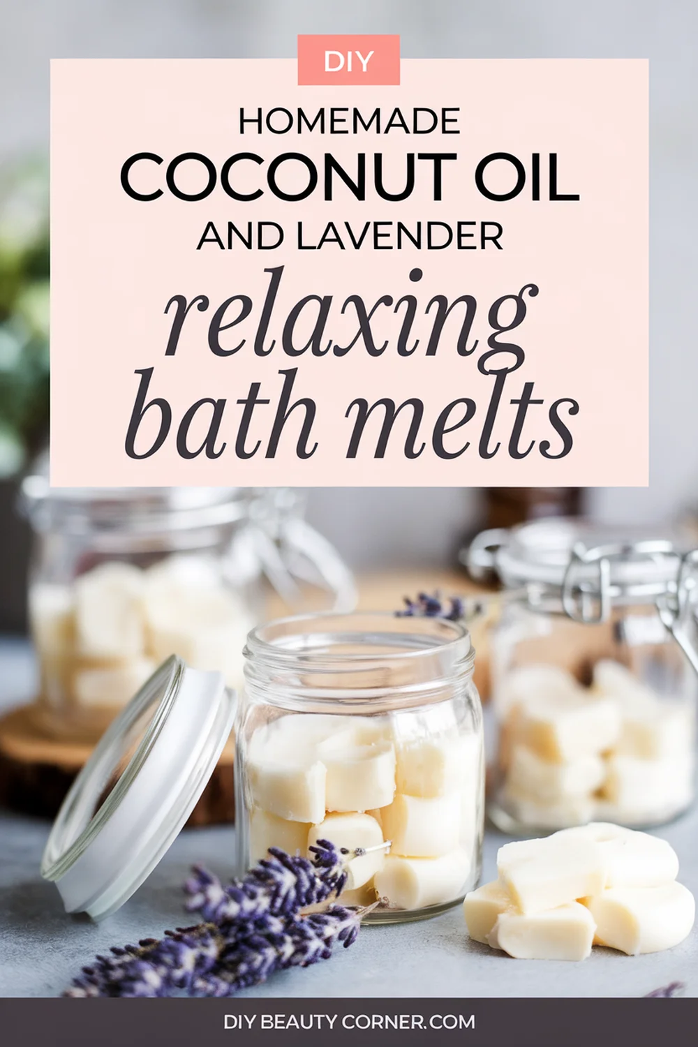 DIY HOMEMADE Coconut Oil and Lavender Relaxing Bath Melts 