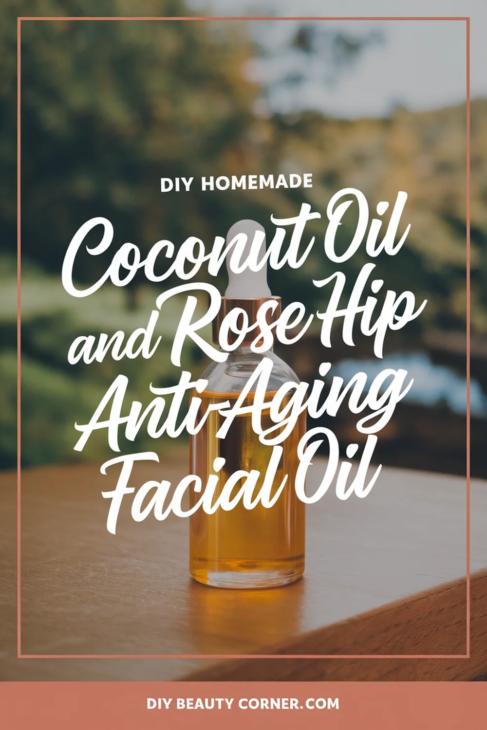 DIY HOMEMADE Coconut Oil and Rose Hip Anti-Aging Facial Oil 