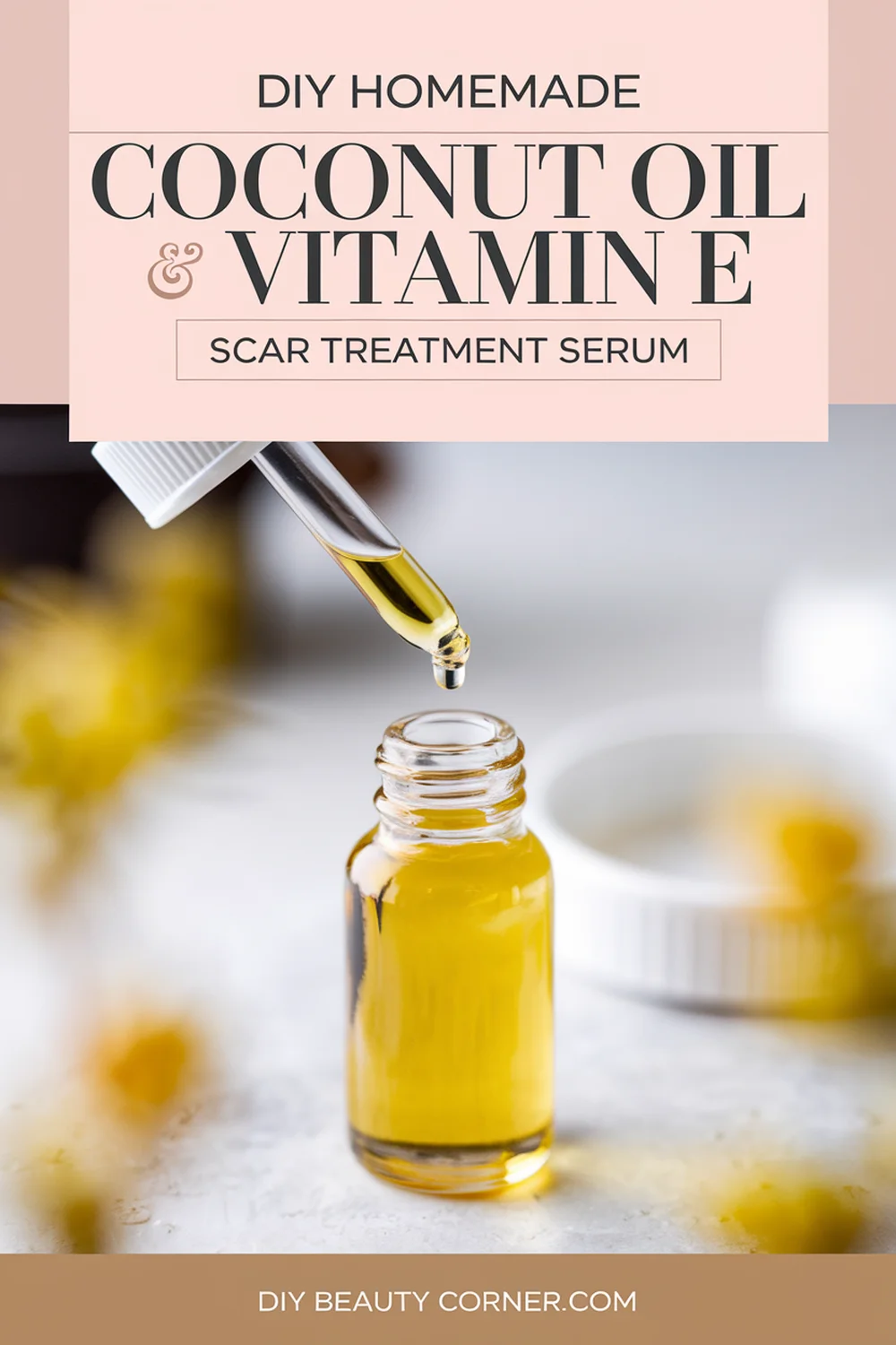 DIY HOMEMADE Coconut Oil and Vitamin E Scar Treatment Serum 