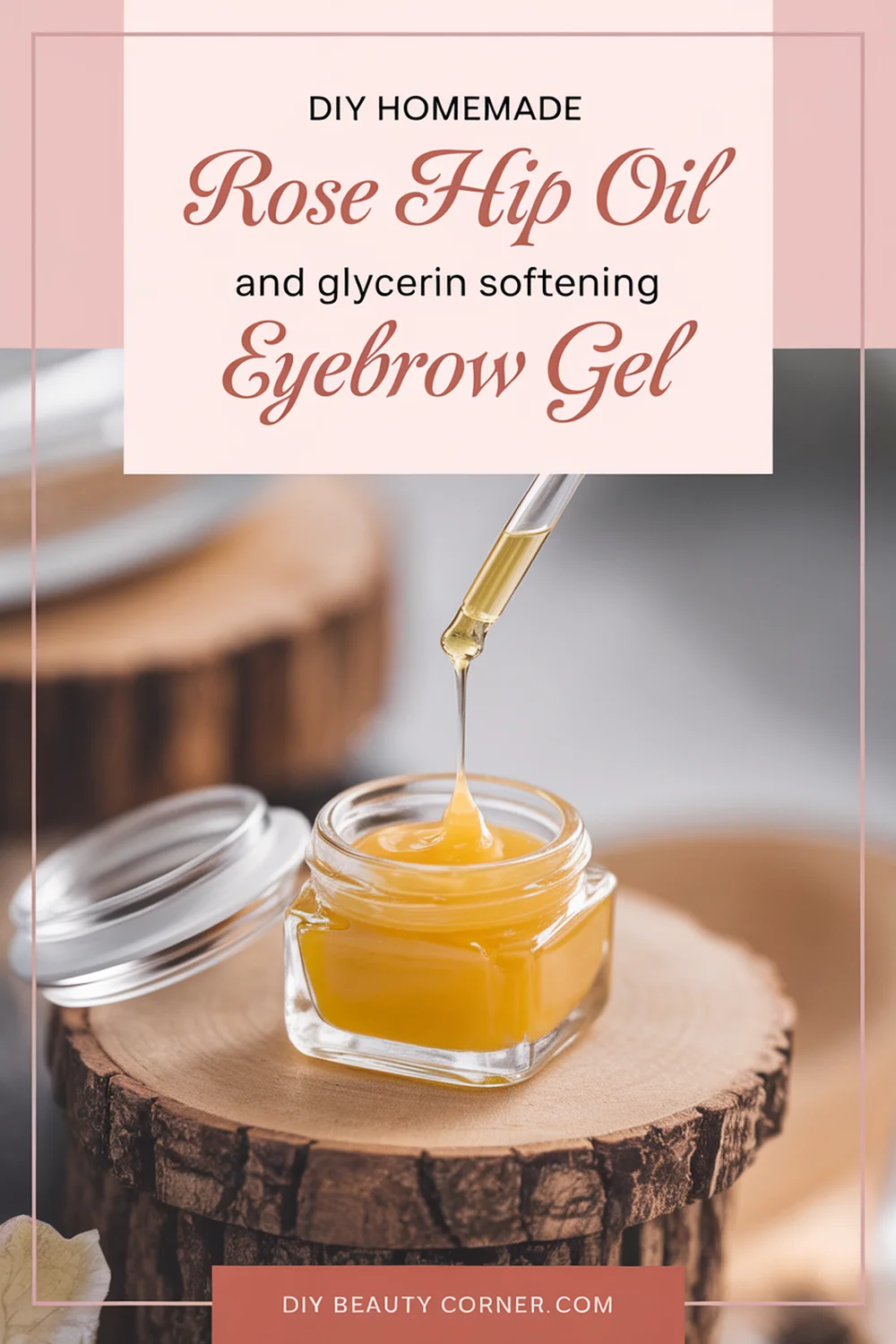 DIY HOMEMADE Rose Hip Oil and Glycerin Softening Gel 