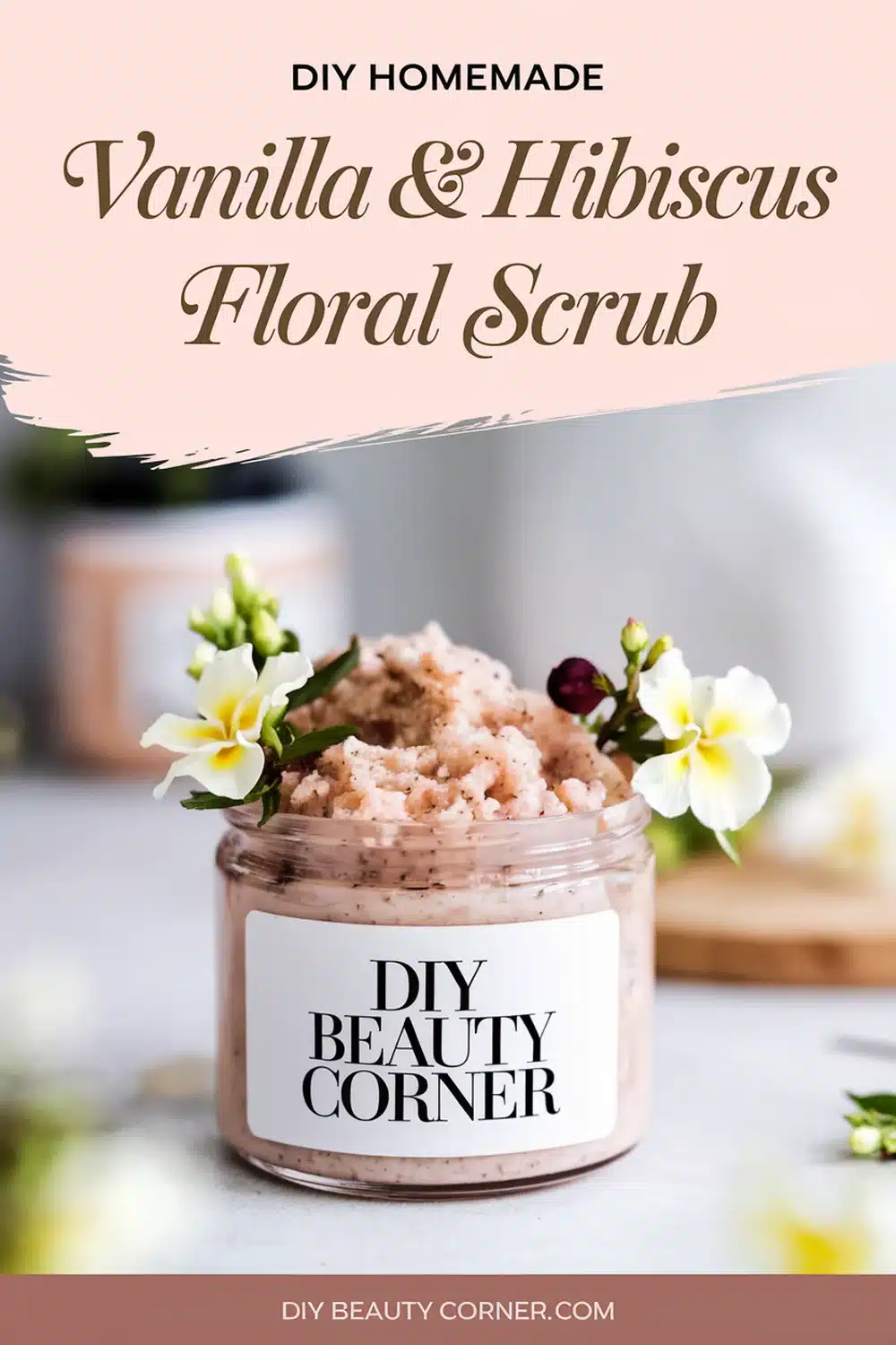 DIY HOMEMADE Vanilla And Hibiscus Floral Body Scrub