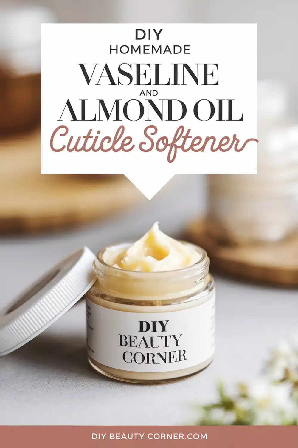 DIY HOMEMADE Vaseline and Almond Oil Cuticle Softener