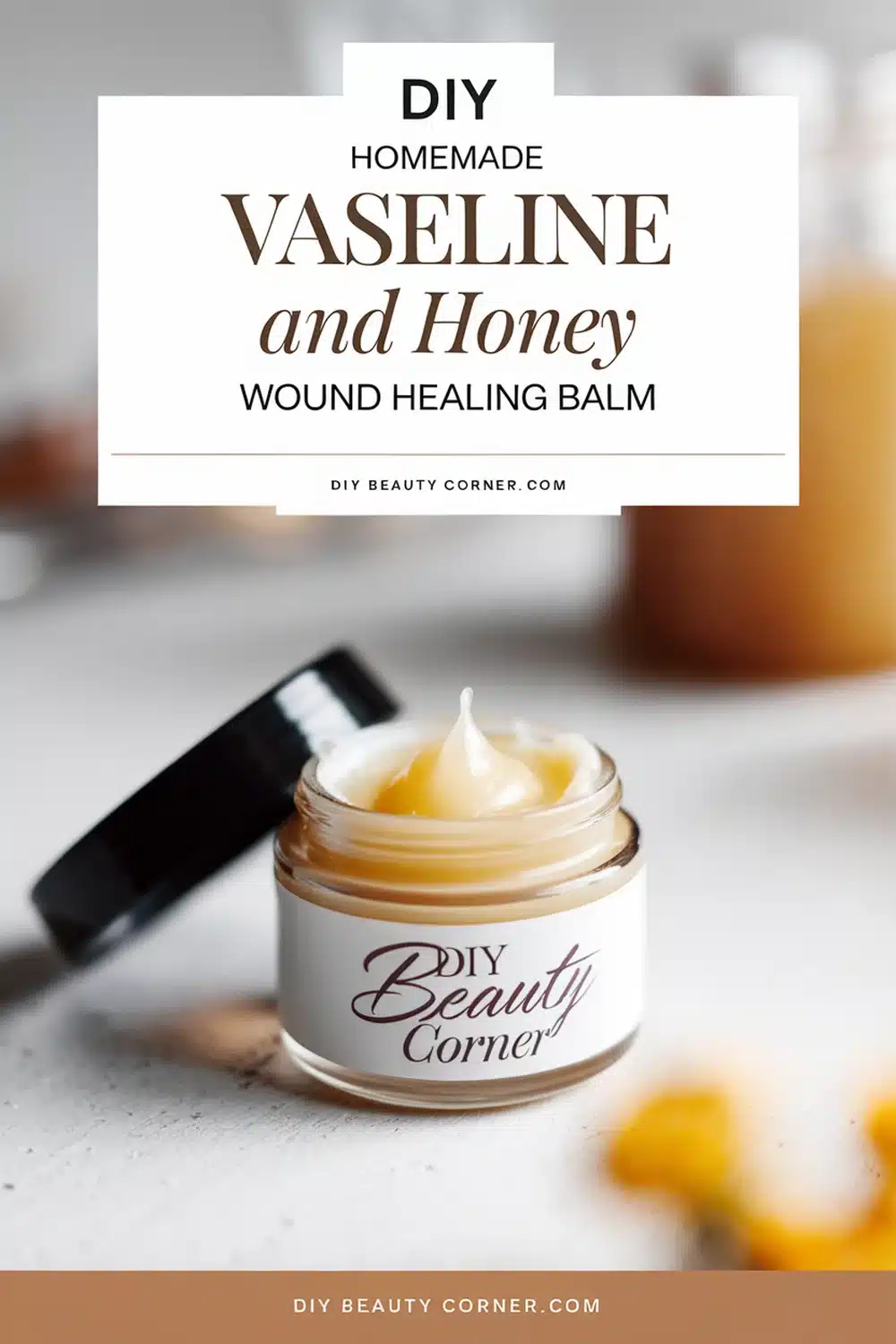 DIY HOMEMADE Vaseline and Honey Wound Healing Balm
