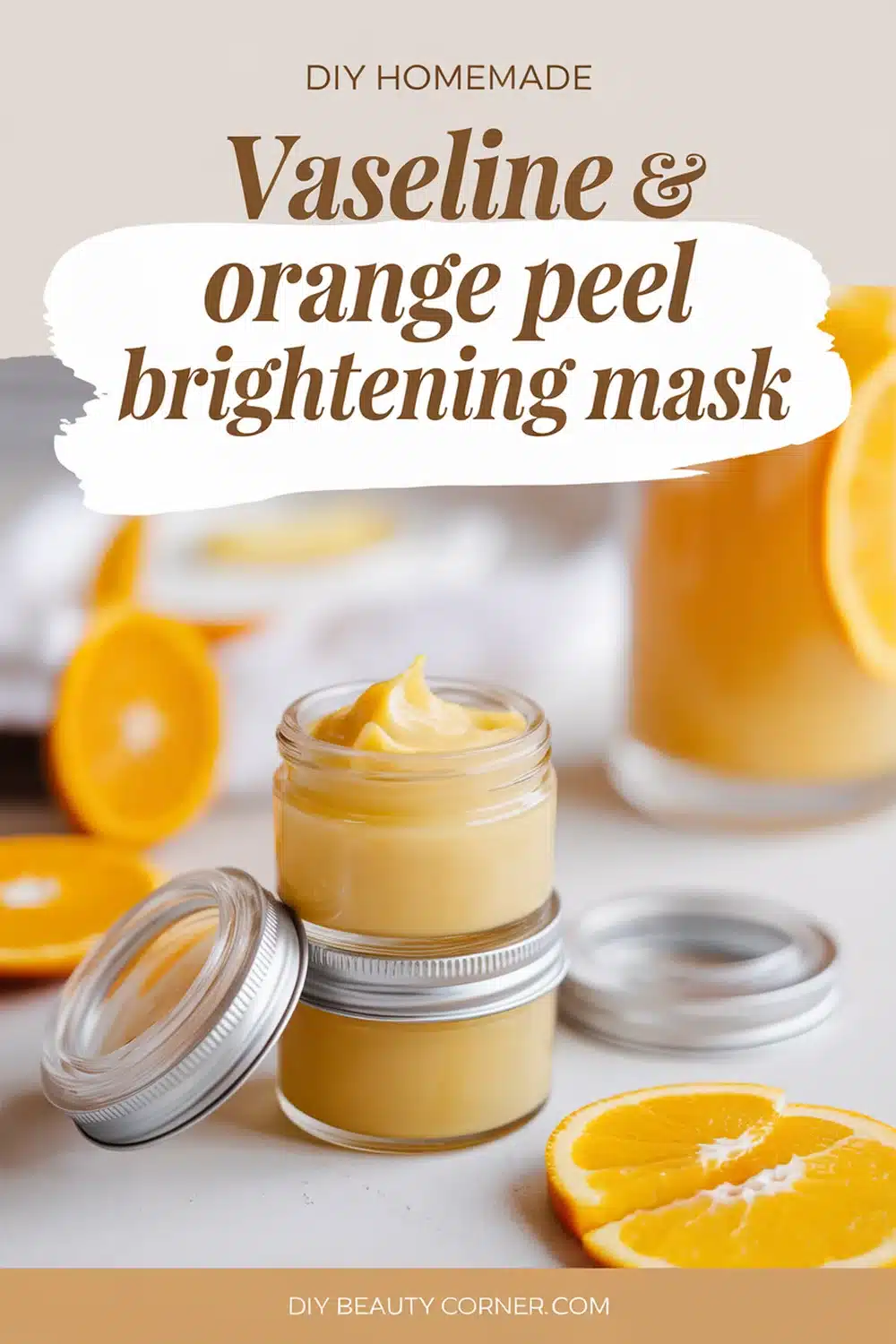 DIY HOMEMADE Vaseline and Orange Peel Brightening Mask
